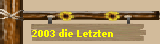 2003 die Letzten 