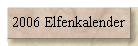 2006 Elfenkalender